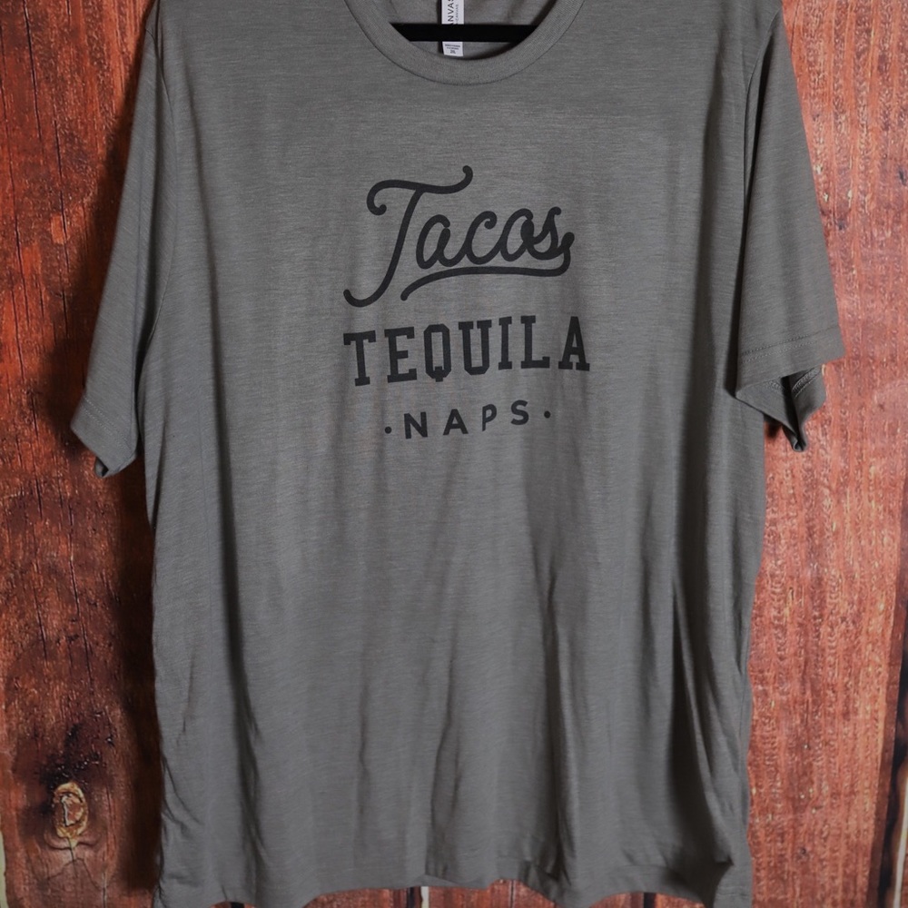 Boutique tee “tacos tequila naps”
